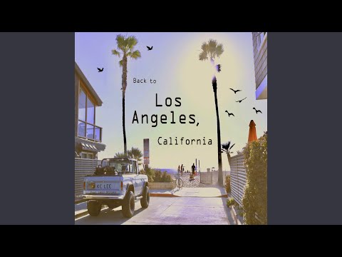 Back to Los Angeles California