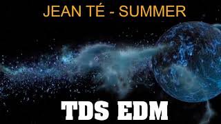 Download lagu JEAN TE – SUMMER | TDS EDM mp3