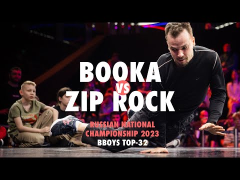 Booka vs Zip Rock ★ Top-32 Bboys 19+ ★ Russian National Championships 2023