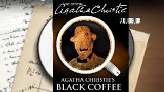Agatha Christie 🎧 Black Coffee Poirot Mystery Investigation #audiobook #story #foryou #audio