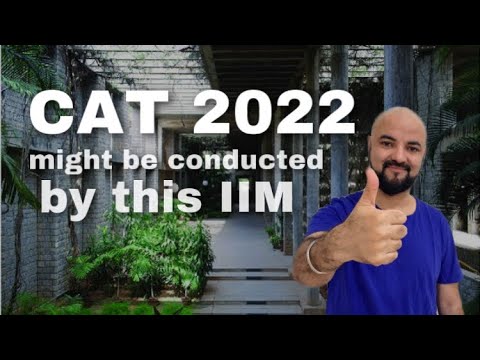 CAT 2022 might be conducted by this IIM! CAT 2022 Conveyor