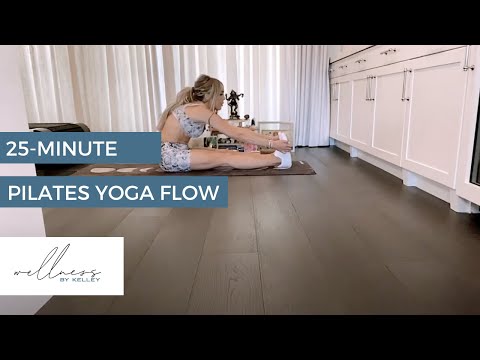 25 Min Pilates Yoga Flow I Wellness By Kelley