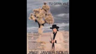 Jose Javier Solis Tu otra vez Hermano de Marco Antonio Solis No Molestar