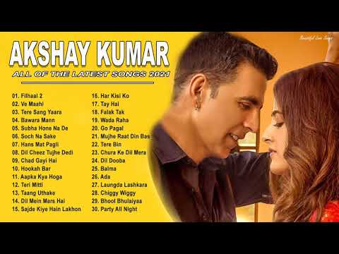 Best Of Akshay Kumar | Akshay Kumar Latest Bollywood Songs 2021