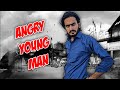 Angry Young Man 01 Comedy Skit Sajid Ali