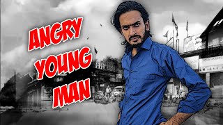 Angry Young Man 01 - Comedy Skit - Sajid Ali