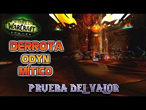 WORLD OF WARCRAFT LEGION | ODYN MÍTICO - FIRST KILL GUILD | Orden Inmortal