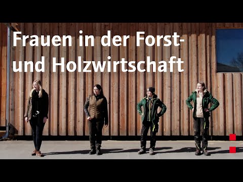 Frauen in der Forst  und Holzwirtschaft