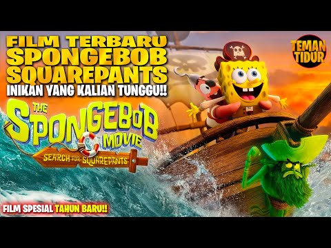 FILM  SPONGEBOB TERBARU 2025 SPESIAL LIBURAN‼️SPONGEBOB MENJADI RAJA BAJAK LAUT‼️ - ALUR CERITA