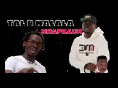Tal B halala  ( SNAPBACK ) son officiel