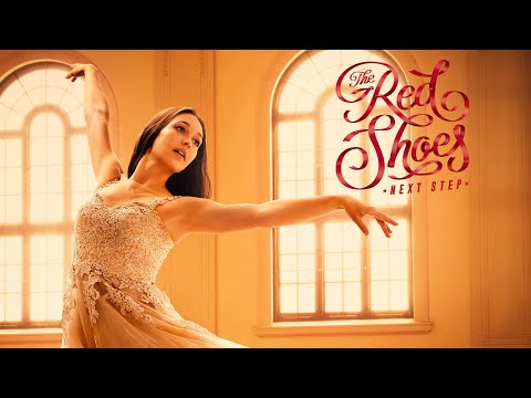 The Red Shoes: Next Step | Juliet Doherty | Joel Burke | UK & Irish Cinemas August 25th.
