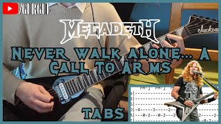 Megadeth - Never Walk Alone... A Call To Arms | Guitar Cover with Tabs