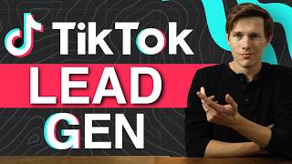 TikTok Lead Generation Strategies for Coaches, Consultants, and Businesses