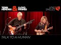 Talk To A Human | Terri Hendrix & Lloyd Maines