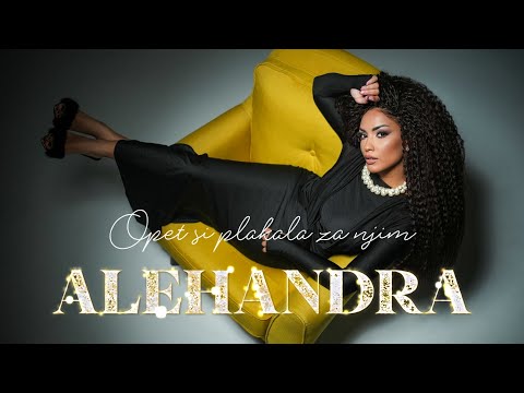 ALEHANDRA - OPET SI PLAKALA ZA NJIM (OFFICIAL COVER)