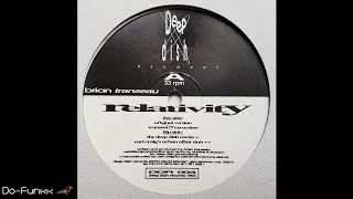 Brian Transeau - Relativity (Transeau's Excursion) [Deep Dish Records ‎– DDR 003]