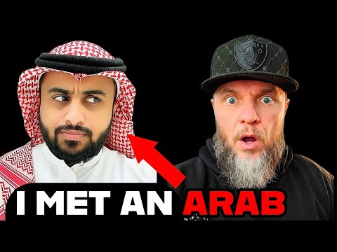 I met an Arab SHOULD I BE SCARED?