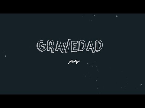Gravedad - Anthony Lázaro