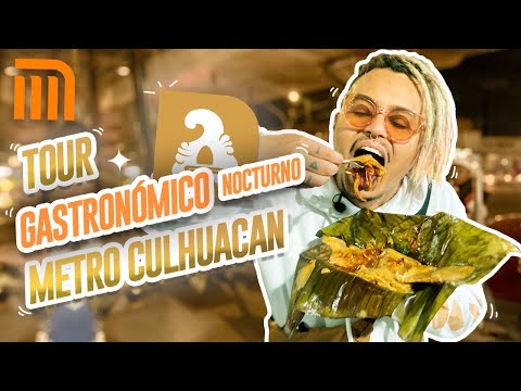 TOUR GASTRONÓMICO NOCTURNO METRO CULHUACAN - Lalo Elizarrarás.