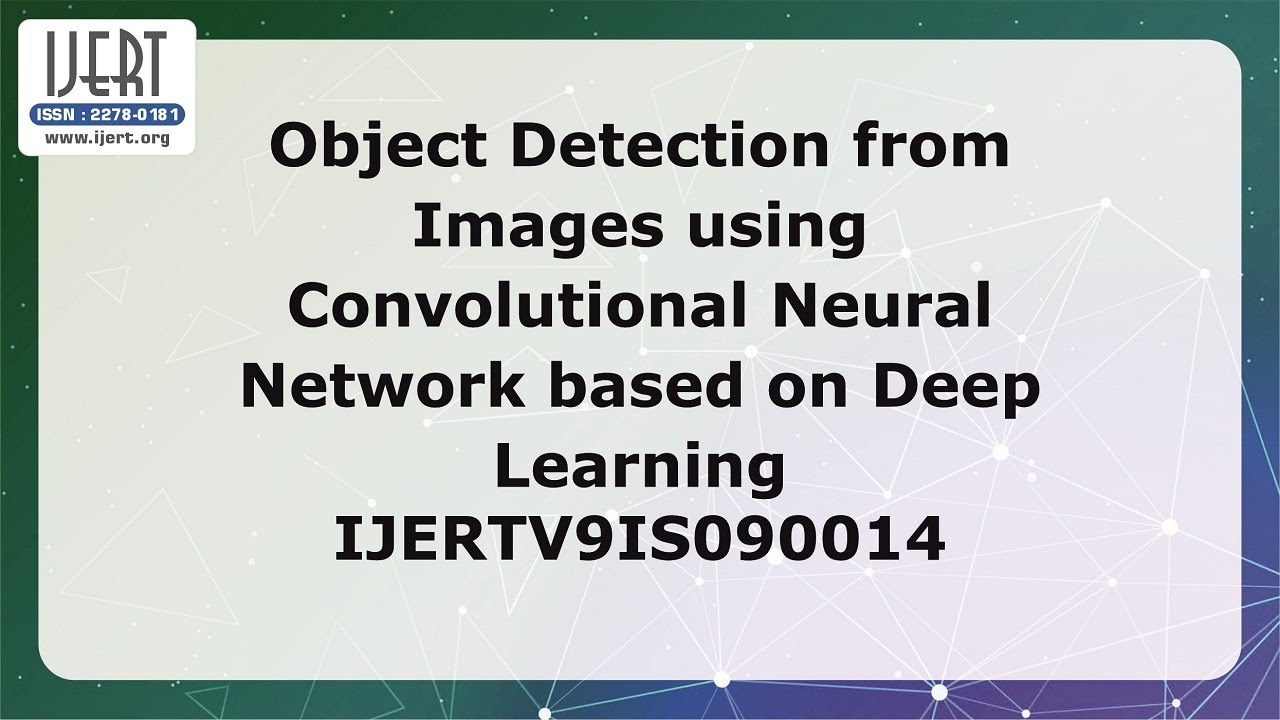 Object Detection from Images using Convolutional Neural Network based on Deep Learning