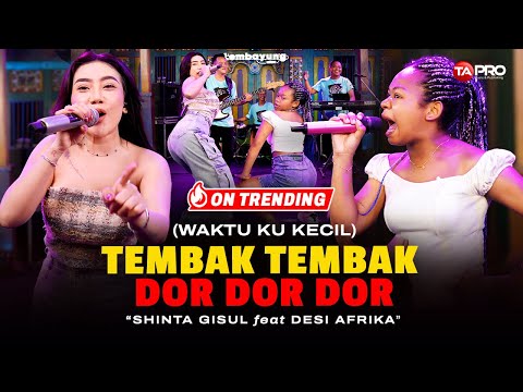 Shinta Gisul Ft. Desi Afrika - Waktu Ku Kecil (Dangdut Electone Lembayung Music) |Tembak Dor Dor Dor