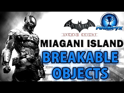 Batman Arkham Knight - Miagani Island - All Breakable Objects Locations
