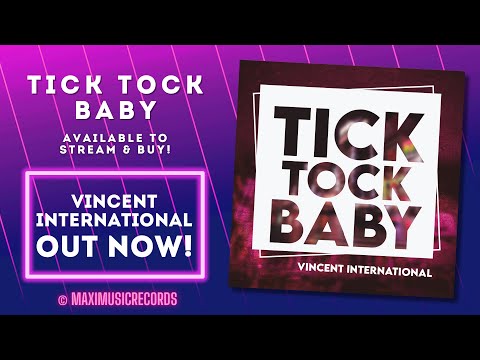 Vincent International – Tick Tock Baby (new generation Italo disco)
