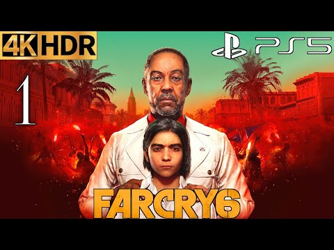 Far Cry 6 PS5 4K 60FPS HDR Gameplay Walkthrough Part 1: INTRO (FULL GAME) No Commentary