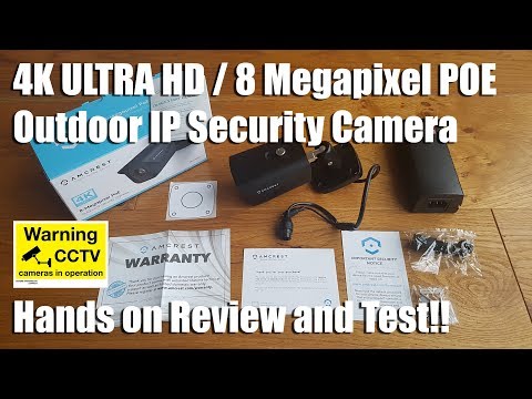 Amcrest UltraHD 4K 8MP Outdoor Bullet POE IP Camera Hands on Review and Test