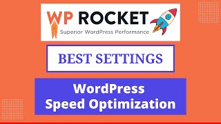 WP Rocket Best Settings | WordPress Speed Optimization | Speed Up WordPress 2023