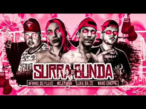 LUKA DA ZO E MANO CHEFFE  E AFINHO DO FLUXO E MC ERIKAH SURRA DE BUNDA (sem vinheta)
