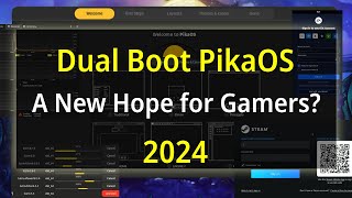 Dual Boot PikaOS: A New Hope for Gamers? (2024)