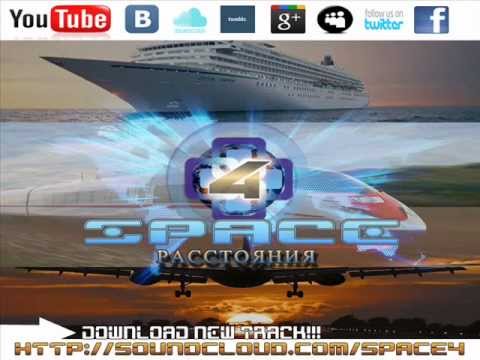 SPACE4 - Расстояния(Новинка 2011)