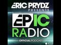 Eric Prydz - EPIC Radio 001 [HQ] 