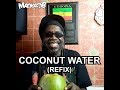 Macka B's Medical Monday 'Coconut Water' (REFIX)