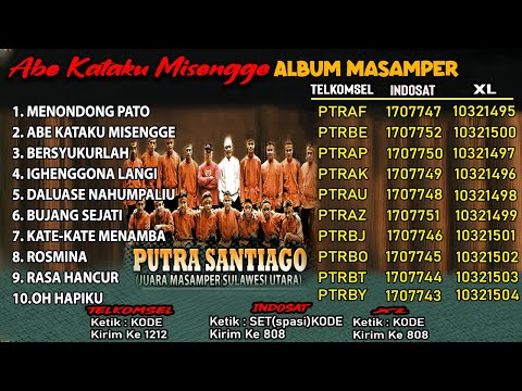 PUTRA SANTIAGO - ABE KATAKU MISENGGE // Masamper   (Official Music Video)
