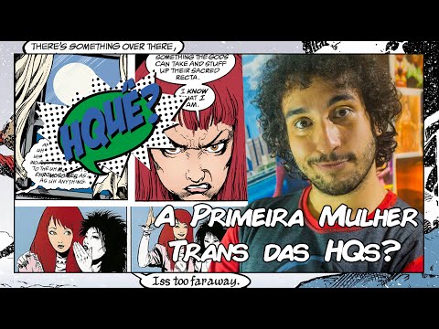 Um Jogo de Você: A PRIMEIRA Mulher Trans das HQs? (LENDO SANDMAN)