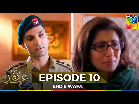 Ehd e Wafa Episode 10 | Long Version