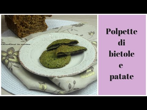 Polpette di bietole e patate | Divertirsi in cucina