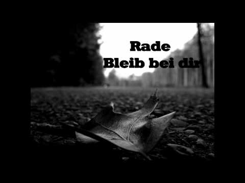 Rade feat. Zamjo - Bleib bei dir ( Liebesrap 2012 )