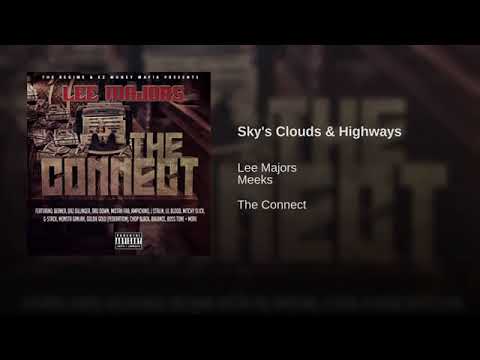 Sky's Clouds & Highways - Lee Majors x Meeks