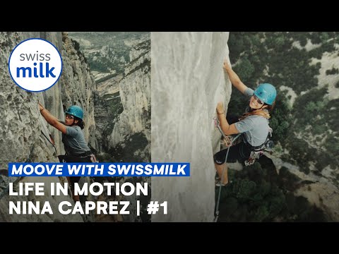 Was bedeutet das Klettern für dich, Nina Caprez? | Teil 1 von 3 | Life In Motion | Swissmilk (2020)