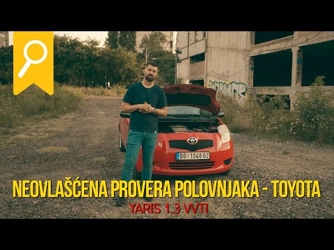 Neovlašćena provera polovnjaka - Toyota Yaris 1.3 VVTI