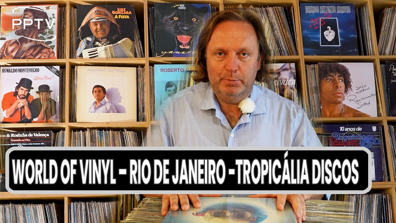 🌍 World of Vinyl – Brazylia: Rio de Janeiro, Tropicália Discos 🎶 🌍 World of Vinyl – Brazylia: Rio de Janeiro, Tropicália Discos 🎶
