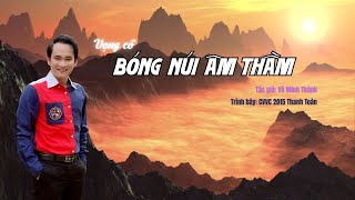 Vọng cổ Bóng Núi Âm Thầm