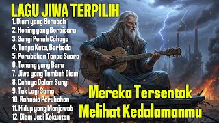 Download lagu LAGU JIWA TERPILIH DALAM ALUNAN JIWA ALBUM MEREKA TERSENTAK MELIHAT KEDALAMANMU mp3