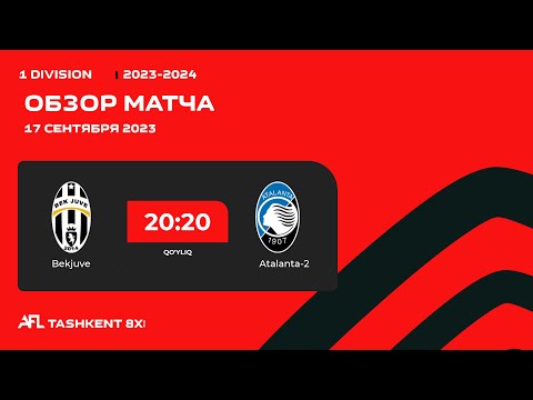 AFL Uzbekistan  1-division  1-tur   BEKJUVE - ATALANTA 2