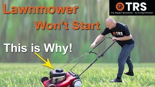 Lawn Mower Will Not Start? -This is Probably Why!  