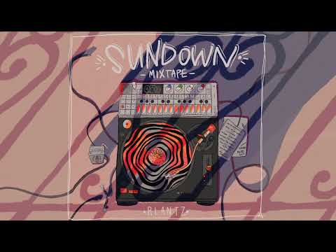 Rlantz - Sundown Mixtape