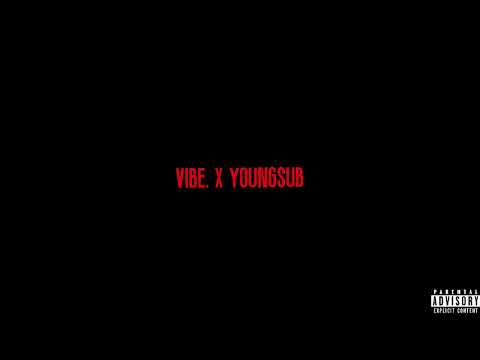 vibe. X YoungSub - LLR ( Official Audio )